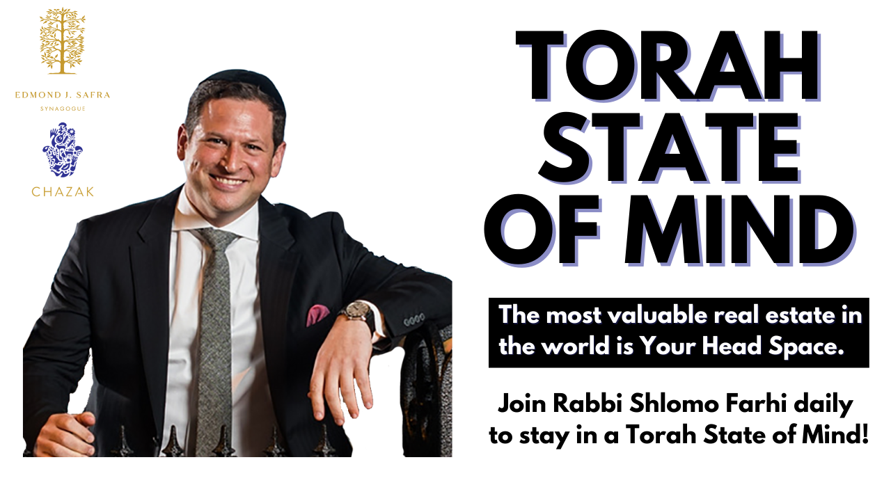 Read more about the article Torah State of Mind with Rabbi Shlomo Farhi